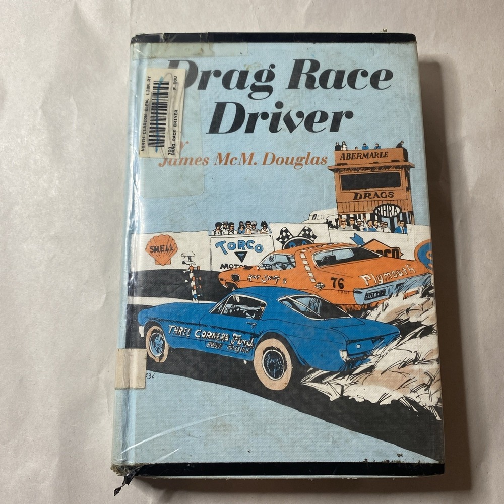 Drag Race Driver By James McM Douglas HC Ex Libris RARE